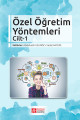 Özel Öğretim Yöntemleri Cilt-1