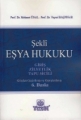 Şekli Eşya Hukuku