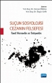  Suçun Sosyolojisi - Cezanın Felsefesi / Temel Kavramlar