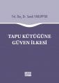  Tapu Kütüğüne Güven İlkesi