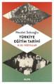 Türkiye Eğitim Tarihi 11-20. Yüzyıllar