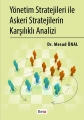 Yönetim Stratejileri İle Askeri Stratejilerin  Karşılıklı Analizi