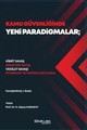 Kamu Güvenliğinde Yeni Paradigmalar - Hibrit Savaş, Asimetrik Savaş, Vekâlet Savaşı, İstihbarat ve Terörle Mücadele