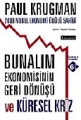 Bunalım Ekonomisinin Geri Dönüşü ve Küresel Kriz