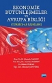 Ekonomik Bütünleşmeler Ve Avrupa Birliği (Türkiye-Ab İlişkileri)