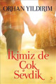 İkimiz de Çok Sevdik