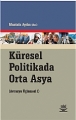 Küresel Politikada Orta Asya