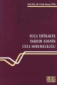 Suça İştirakte Yardım Edenin Ceza Sorumluluğu