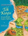 Tek Kuyu: Yeryüzündeki Suyun Öyküsü