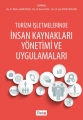 Turizm İşletmelerinde İnsan Kaynakları Yönetimi ve Uygulamaları