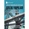  Çelik Yapılar Kısa Bilgi ve Çözülmüş Problemler