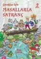 Çocuklar İçin Masallarla Satranç