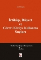 İrtikap, Rüşvet ve Görevi Kötüye Kullanma Suçları