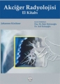 Akciğer Radyolojisi El Kitabı