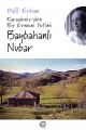 Baybahanlı Nubar: Karadeniz'den Bir Ermeni Yetimi