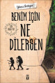Benim için Ne Dilersen