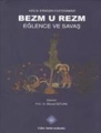 Bezm u Rezm & Eğlence ve Savaş