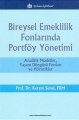 Bireysel Emeklilik Fonlarında Portföy Yönetimi