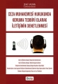 Ceza Muhakemesi Hukukunda Koruma Tedbiri Olarak İletişimin Denetlenmesi