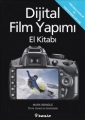 Dijital Film Yapımı El Kitabı