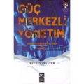 Güç Merkezli Yönetim