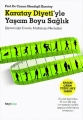 Karatay Diyeti’yle Yaşam Boyu Sağlık