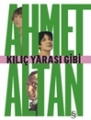  Kılıç Yarası Gibi