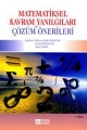 Matematiksel Kavram Yanılgıları ve Çözüm Önerileri