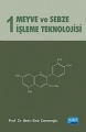 Meyve ve Sebze İşleme Teknolojisi Cilt 1