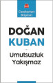  Umutsuzluk Yakışmaz