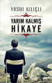  Yarım Kalmış Hikaye