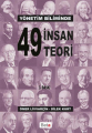 Yönetim Biliminde 49 İnsan 49 Teori