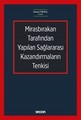 Mirasbırakan Tarafından Yapılan Sağlararası Kazandırmaların Tenkisi