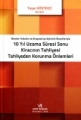 10 Yıl Uzama Süresi Sonu Kiracının Tahliyesi Tahliyeden Korunma Önlemleri