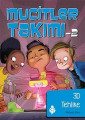 3D Tehlike - Mucitler Takımı