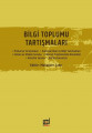Bilgi Toplumu Tartışmaları