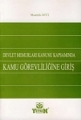 Devlet Memurları Kanunu Kapsamında Kamu Görevliliğine Giriş