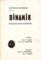 Dinamik Problemleri ve Çözümleri