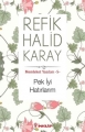 Pek İyi Hatırlarım & Memleket Yazıları 5