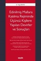 Edinilmiş Mallara Katılma Rejiminde Üçüncü Kişilere Yapılan Devirler ve Sonuçları