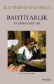  Bahtiyarlık ve Diğer Öyküler