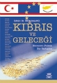 Kıbrıs Ve Geleceği