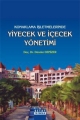 Konaklama İşletmelerinde Yiyecek İçecek Yönetimi