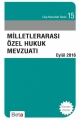  Milletlerarası Özel Hukuk Mevzuatı