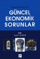 Güncel Ekonomik Sorunlar