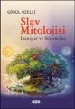 Slav Mitolojisi - İnanışlar Ve Söylenceler