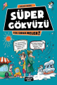 Süper Gökyüzü - Yok Daha Neler!