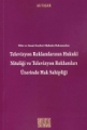 Televizyon Reklamlarının Hukuki Niteliği ve Televizyon Reklamları Üzerinde Hak Sahipliği