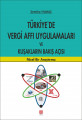 Türkiye'de Vergi Affı Uygulamaları ve Kuşakların Bakış Açısı