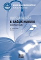 Uluslararası II. Sağlık Hukuku Sempozyumu